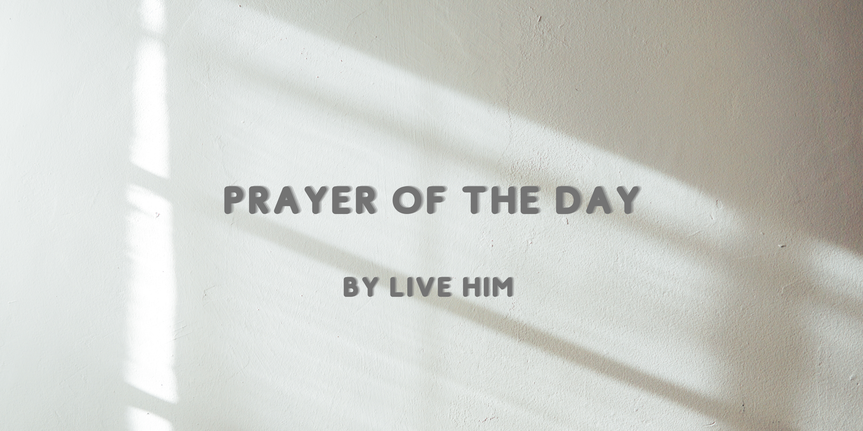Prayer of the Day