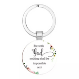With God, Nothing is Impossible - Keychain