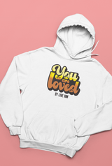 You Are Loved - Unisex Hoodie
